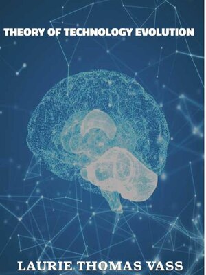 cover image of Theory of Technology Evolution